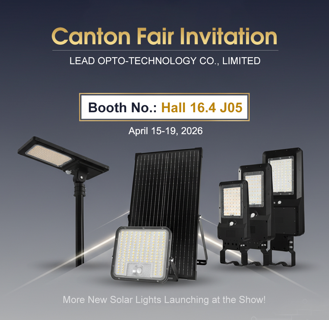 LEAD OPTO Invites You to Canton Fair 2026 – Discover Our Latest Solar Lighting Innovations
